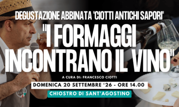 Degustazione abbinata “Ciotti Antichi Sapori” – “I FORMAGGI INCONTRANO IL VINO”