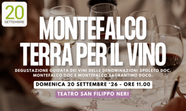 “MONTEFALCO TERRA PER IL VINO” : Degustazione guidata – 20 Settembre